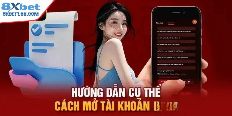 Truy cập mục đăng ký 8Xbet để bắt đầu 