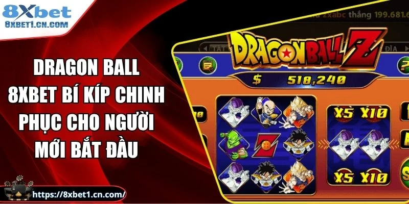 Dragon ball 8Xbet