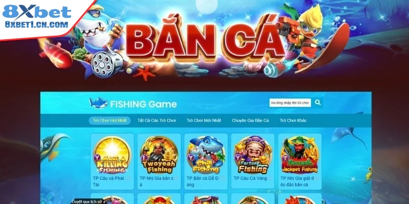 Khám phá sảnh Bắn Cá 8Xbet