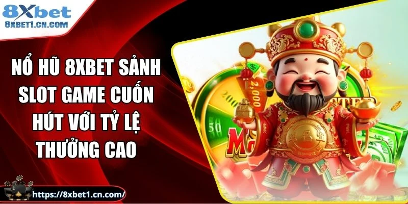 nổ hũ 8Xbet