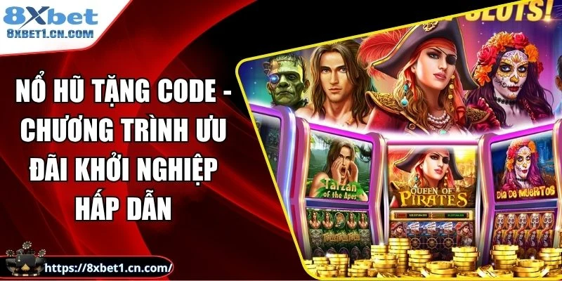 Nổ Hũ Tặng Code