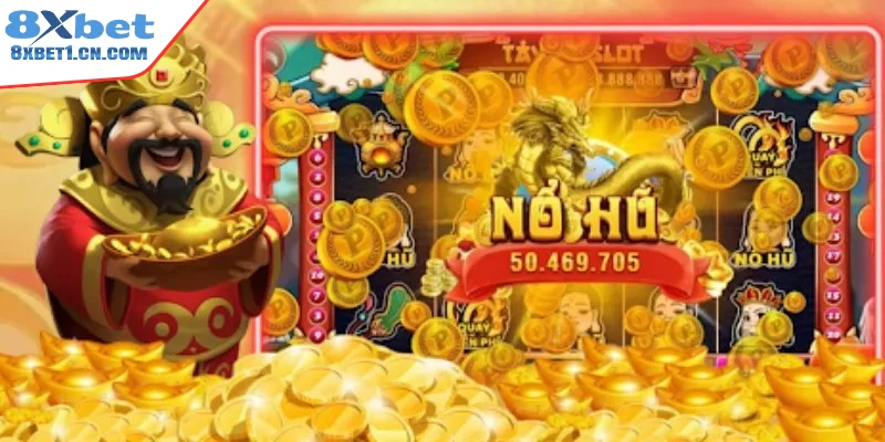 Bí kíp giúp bạn săn Nổ Hũ Thần Tài bách trúng