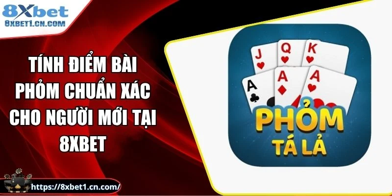Tính điểm bài phỏm